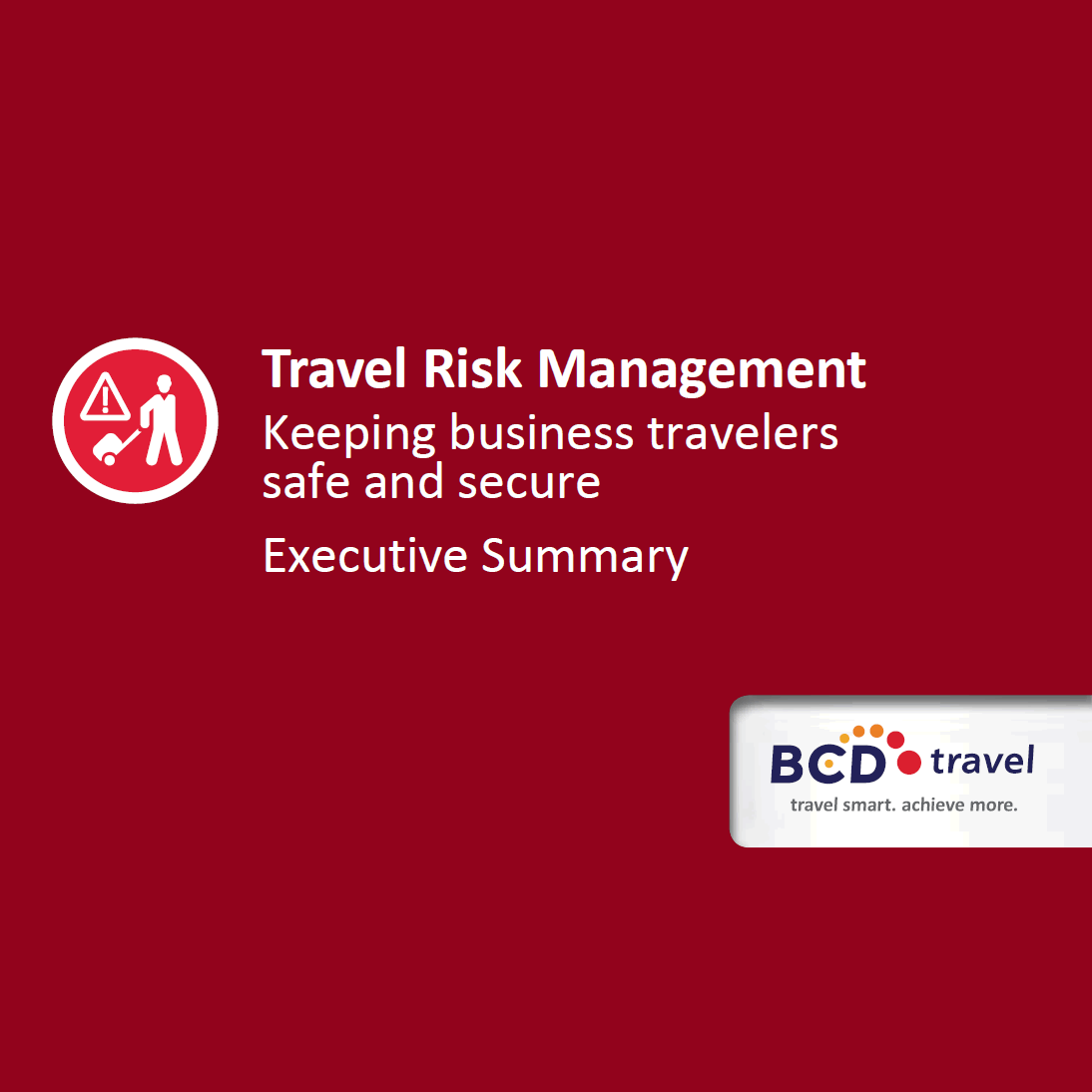 White Paper Travel Risk Management Executive Summary